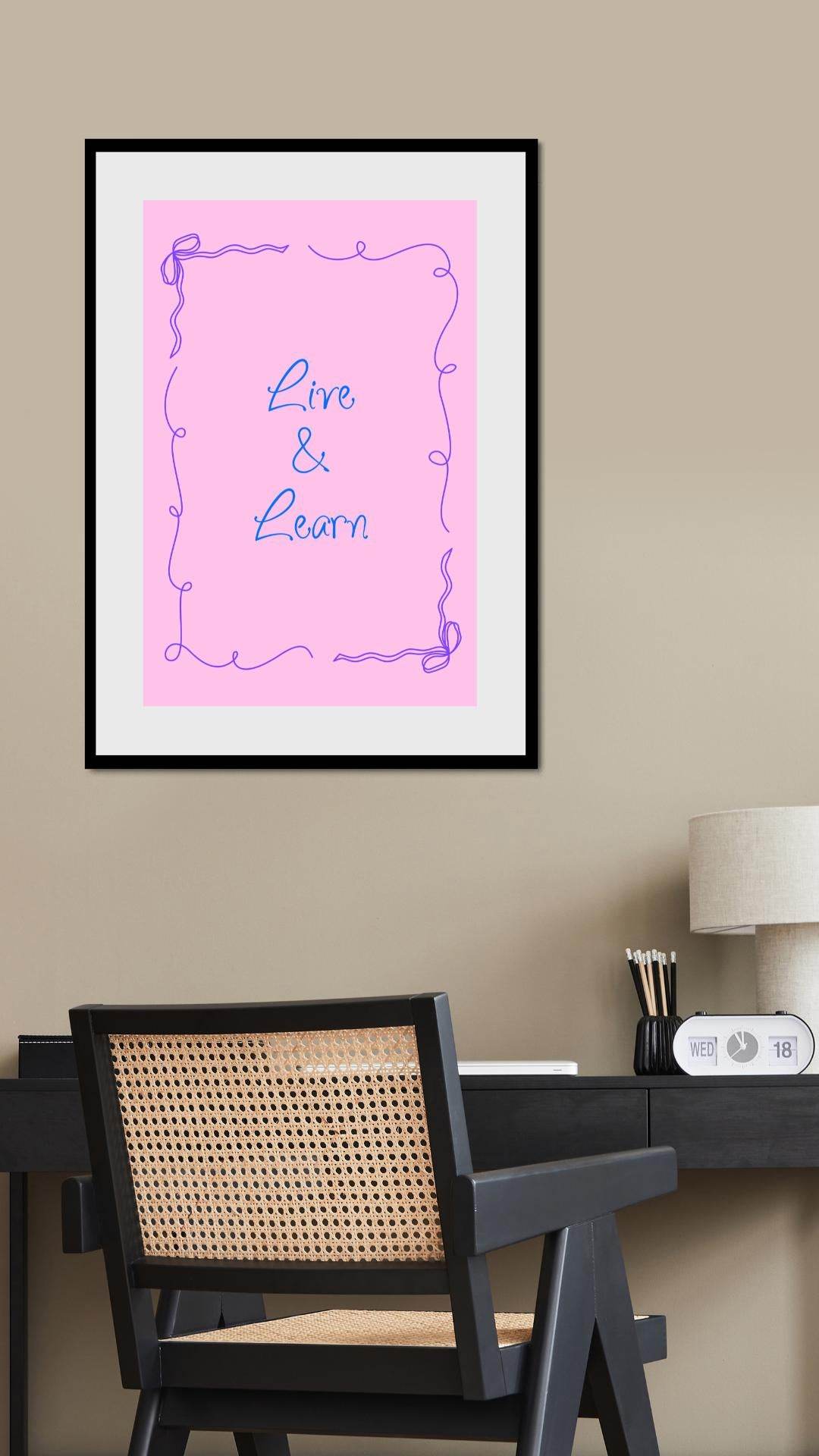 Motivational Pink Wall Art Digital Download - Live and Learn Digital product motivational-pink-wall-art-live-learn-black-frame-desk-setup My Store