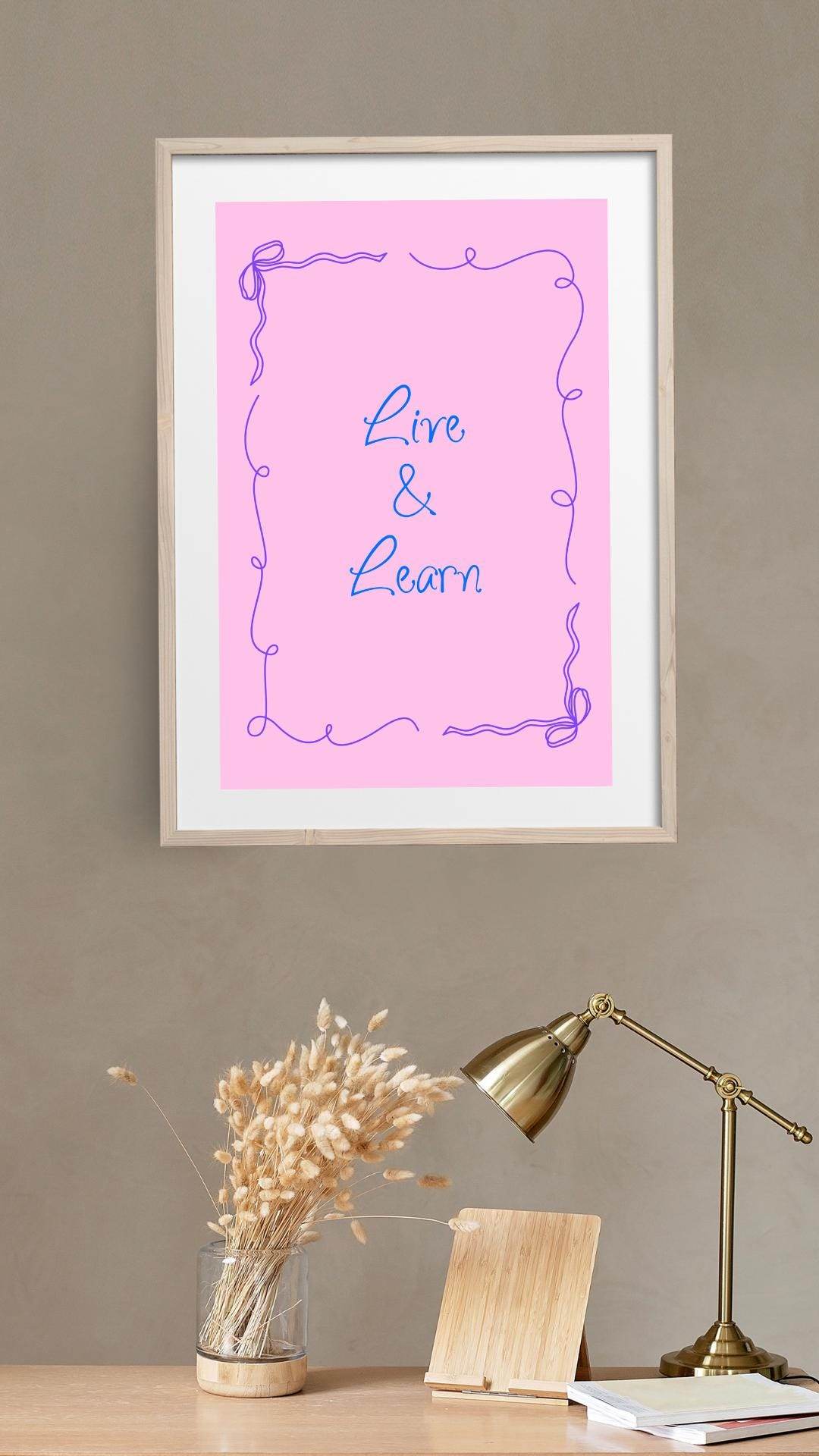 Motivational Pink Wall Art Digital Download - Live and Learn Digital product motivational-pink-wall-art-live-learn-light-wood-frame My Store
